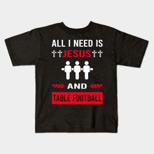 I Need Jesus And Table Football Soccer Foosball Kids T-Shirt